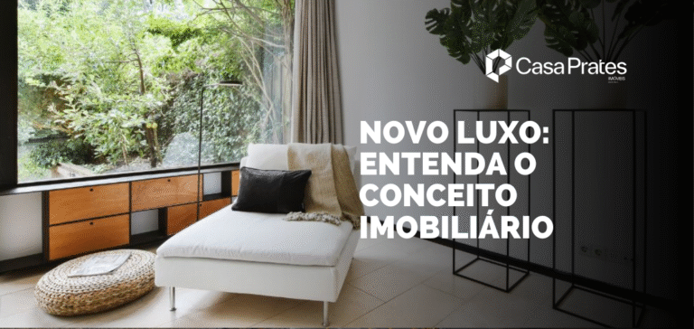 Sala com design moderno, natureza integrada e decoração minimalista ao lado do texto “Novo luxo: entenda o conceito imobiliário”, refletindo sofisticação e bem-estar.