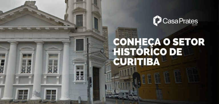 Fachada da Igreja da Ordem e prédios históricos ao fundo com a frase “Conheça o setor histórico de Curitiba”, promovendo o valor cultural da região.