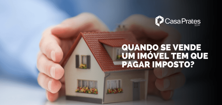 Imagem de capa sobre imposto na venda de imóvel, com uma casa protegida pelas mãos e título sobre obrigações tributárias.
